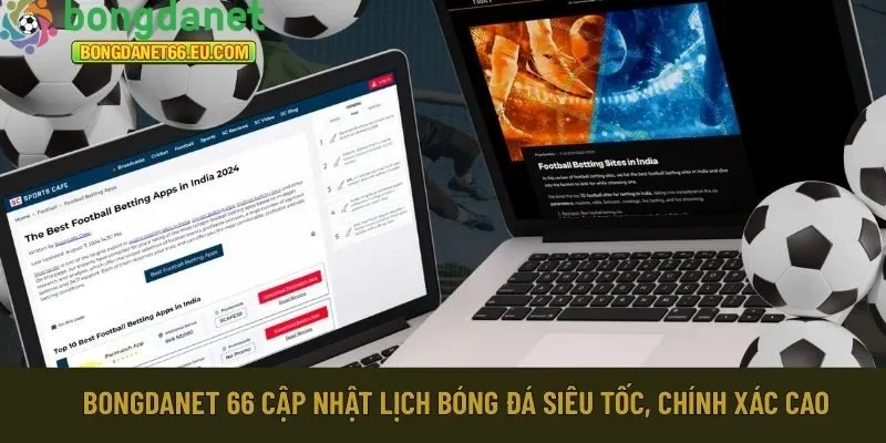 Bongdanet 66 cập nhật lịch bóng đá