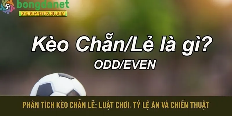 Kèo chẵn lẻ