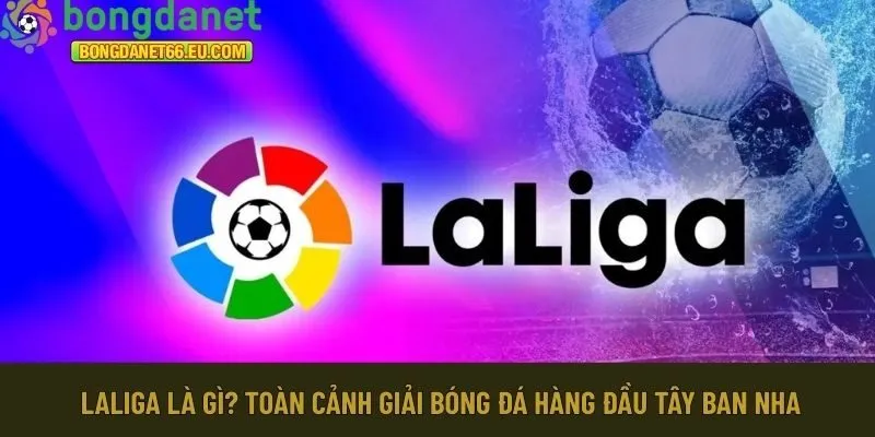 Laliga là gì